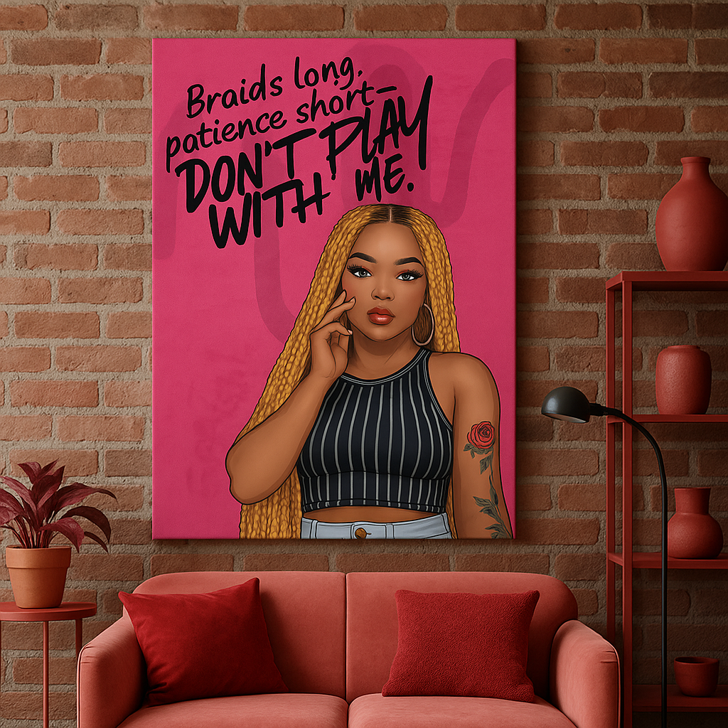 “Don’t Play With Me”